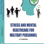 Stress And Mental Health Care For Military Personnal: A Guideline (Hardcover)